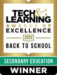Tech & Learning Back to School Award of Excellence - Secondary Education